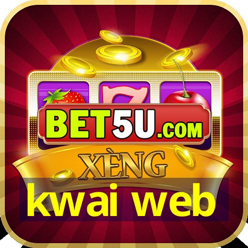 kwai web